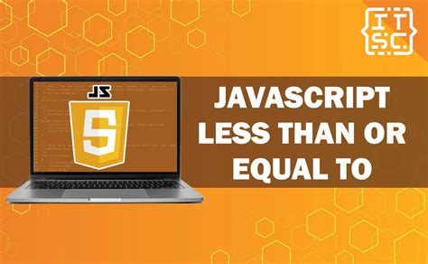 javascript less than or equal to.